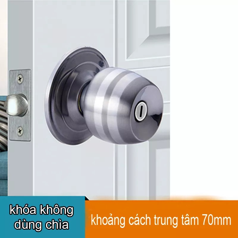 Ổ Khoá Tay Nắm Tròn inox Không Chìa, khoảng cách trung tâm 70mm hàng xịn
