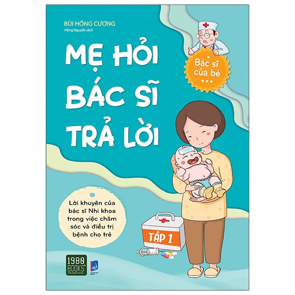 Fahasa - mẹ hỏi bác sĩ trả lời - tập 1