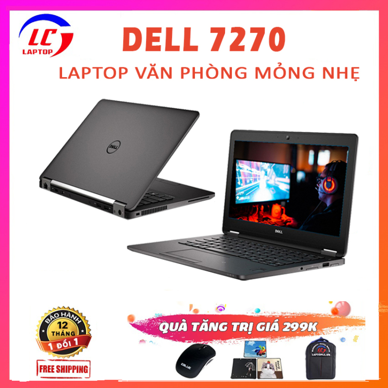 Laptop Giá Rẻ Dell Latitude 7270, i7-6600U, VGA Intel HD 520, Laptop Dell, Laptop i7, Laptop Văn Phòng Siêu Nhẹ