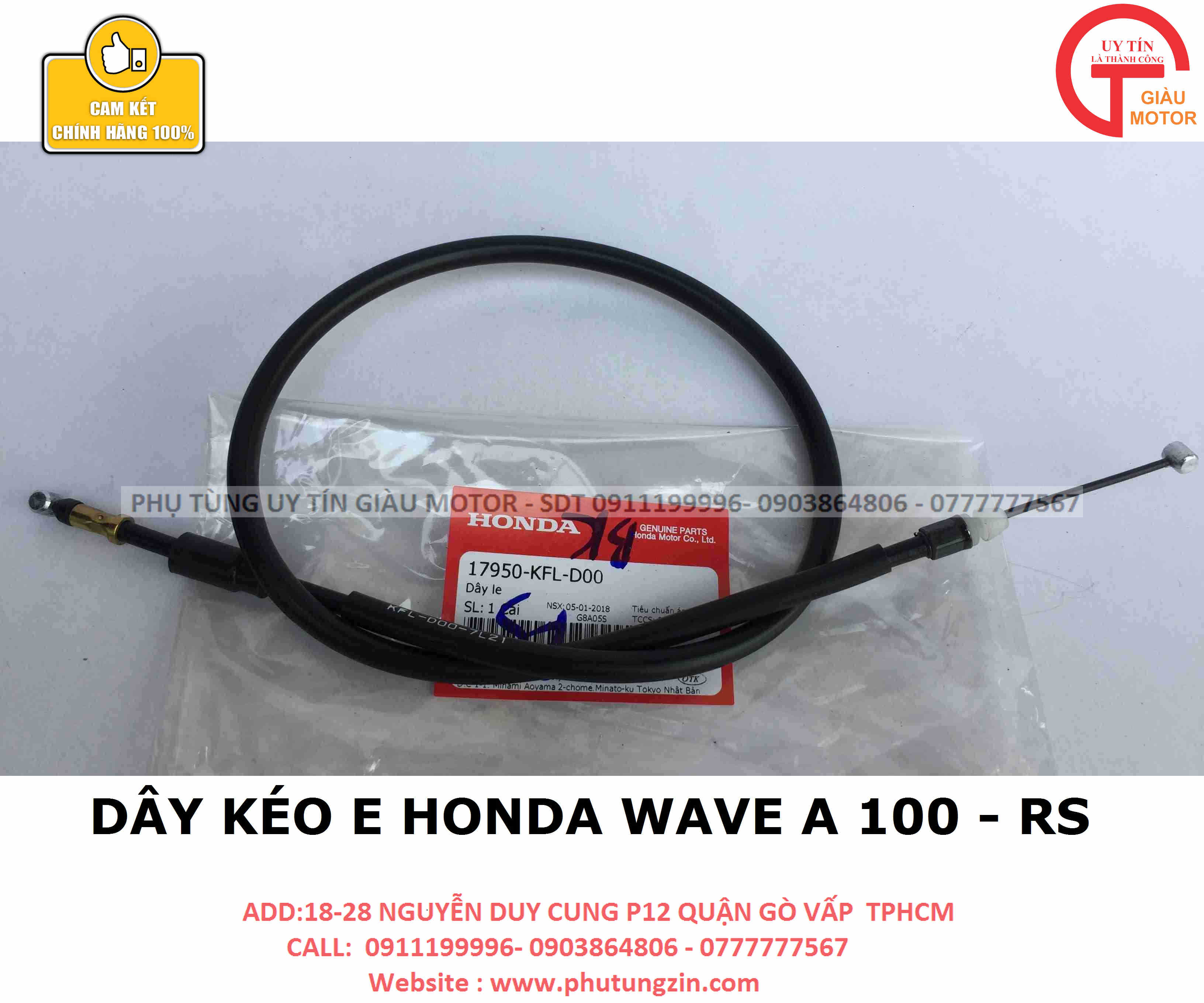 DÂY LE HONDA WAVE A 100 , WAVE RS CHÍNH HÃNG