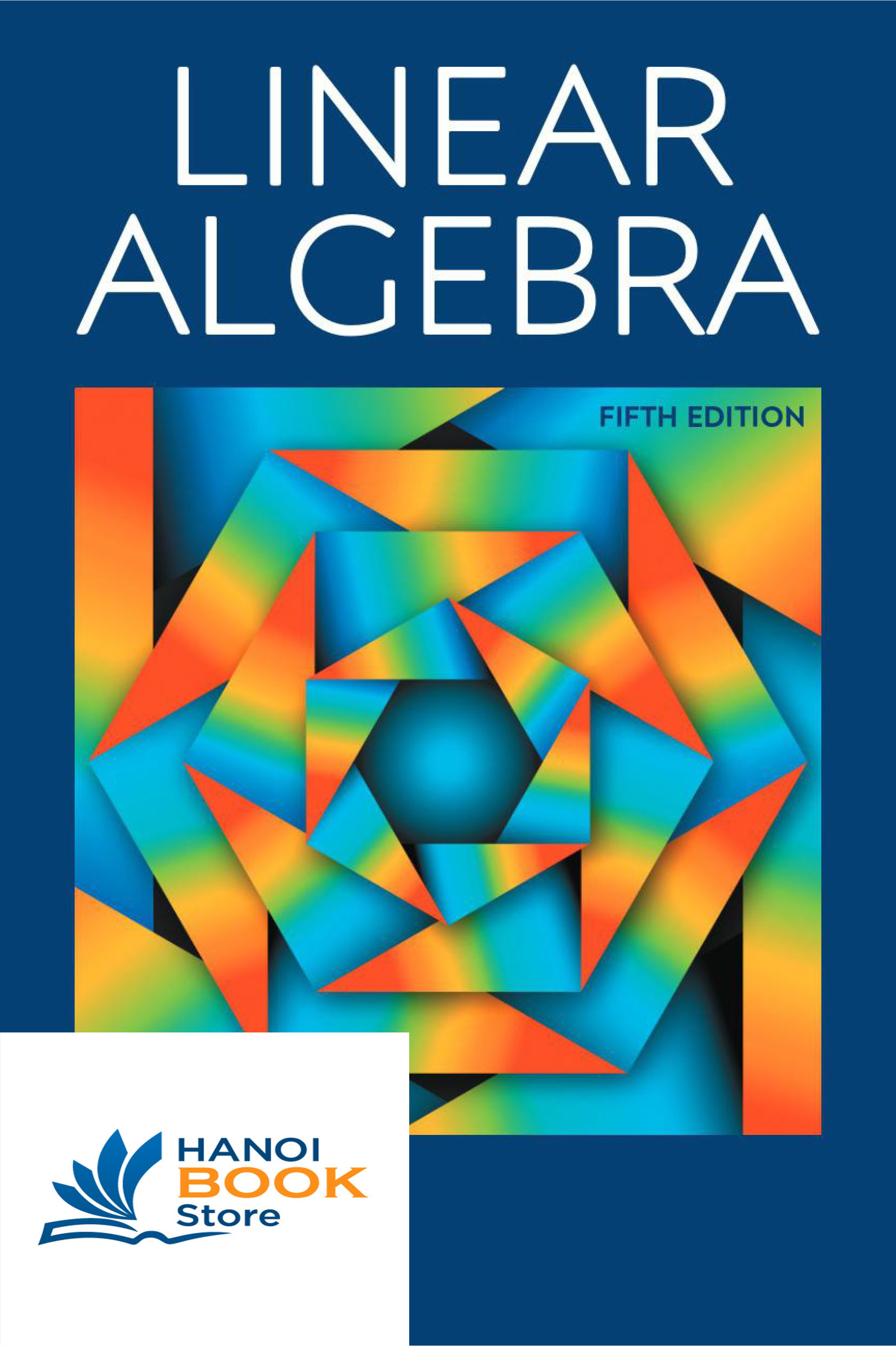 Linear Algebra 5th Edition - Hanoi Book Store