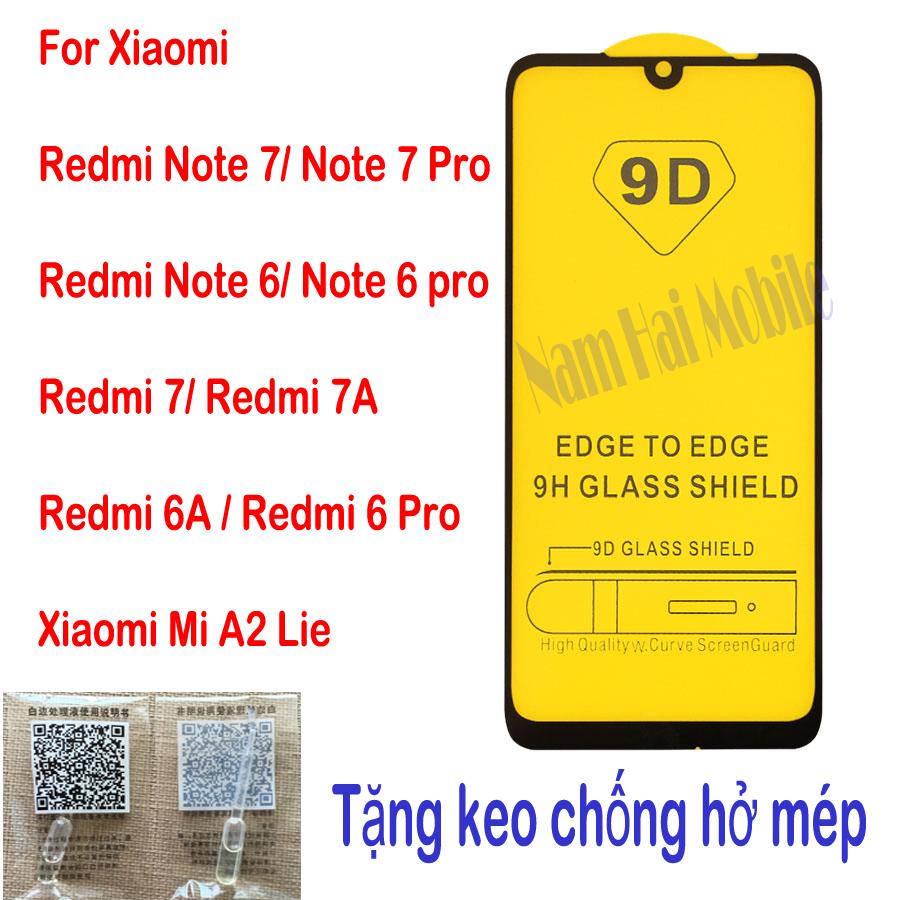 Kính cường lực xiaomi redmi note 7 / note 7 pro / note 6 / note 6 pro / redmi 7 / redmi 7a / redmi 6a / redmi 6 / redmi 6 pro / mi a2 lite , tặng keo hở mép