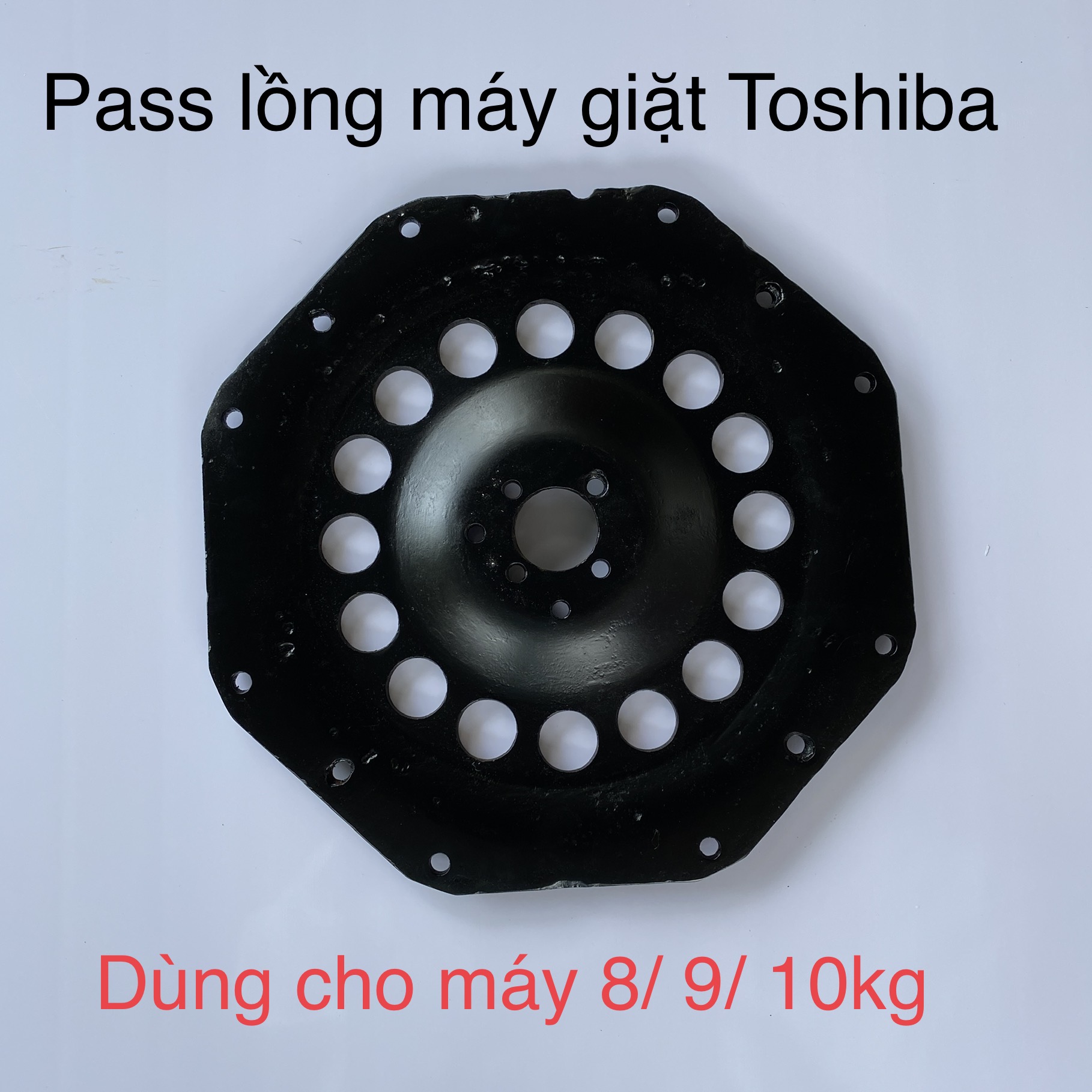 Pass mâm máy giặt Toshiba ( hãng tháo máy )