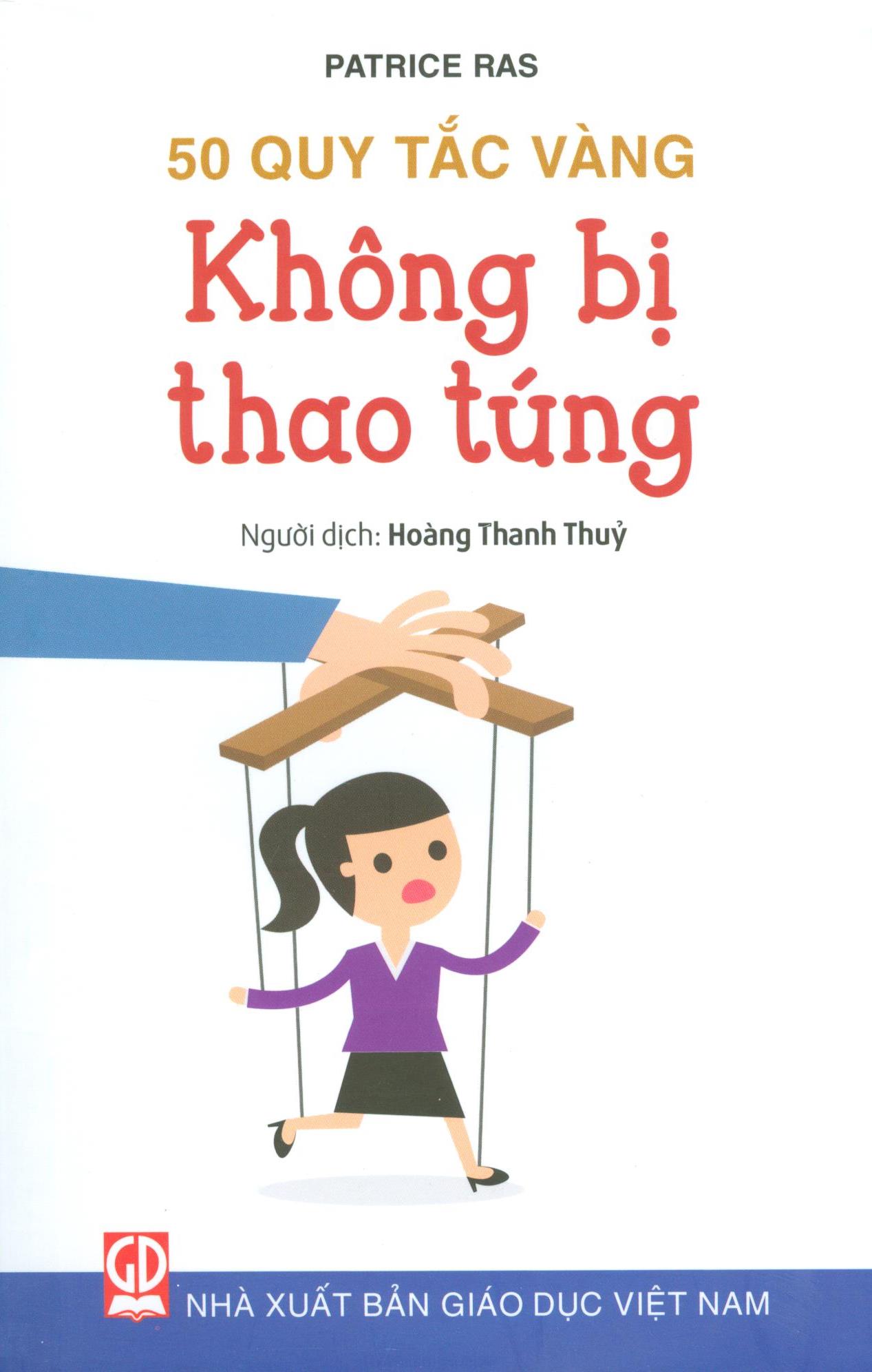 50 Quy Tắc Vàng - Không Bị Thao Túng