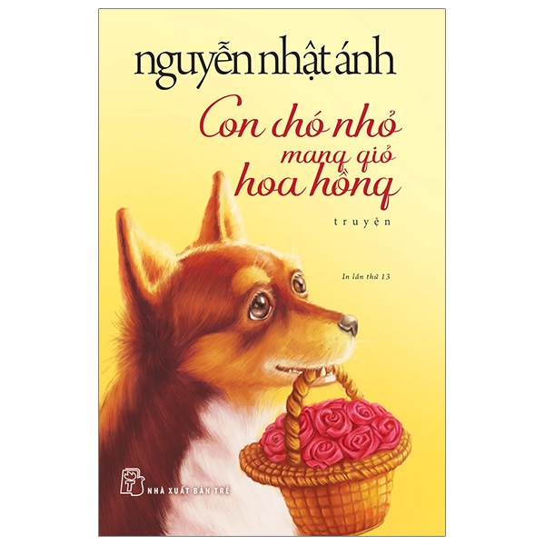 Fahasa - Con Chó Nhỏ Mang Giỏ Hoa Hồng (Tái Bản 2020)