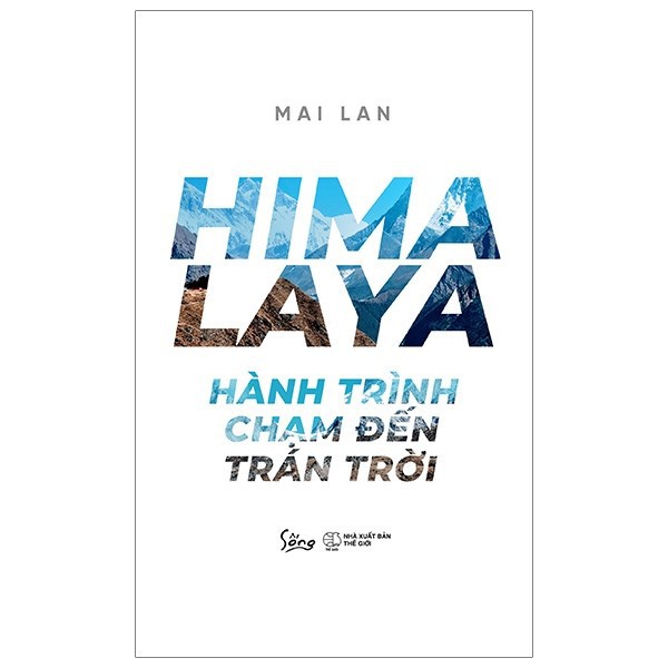 Sách - himalaya: hành trình chạm đến trán trời
