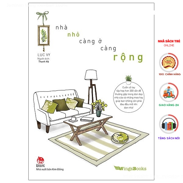 Sách Kim Đồng - Nhà Nhỏ Càng Ở Càng Rộng - NXB Kim Đồng