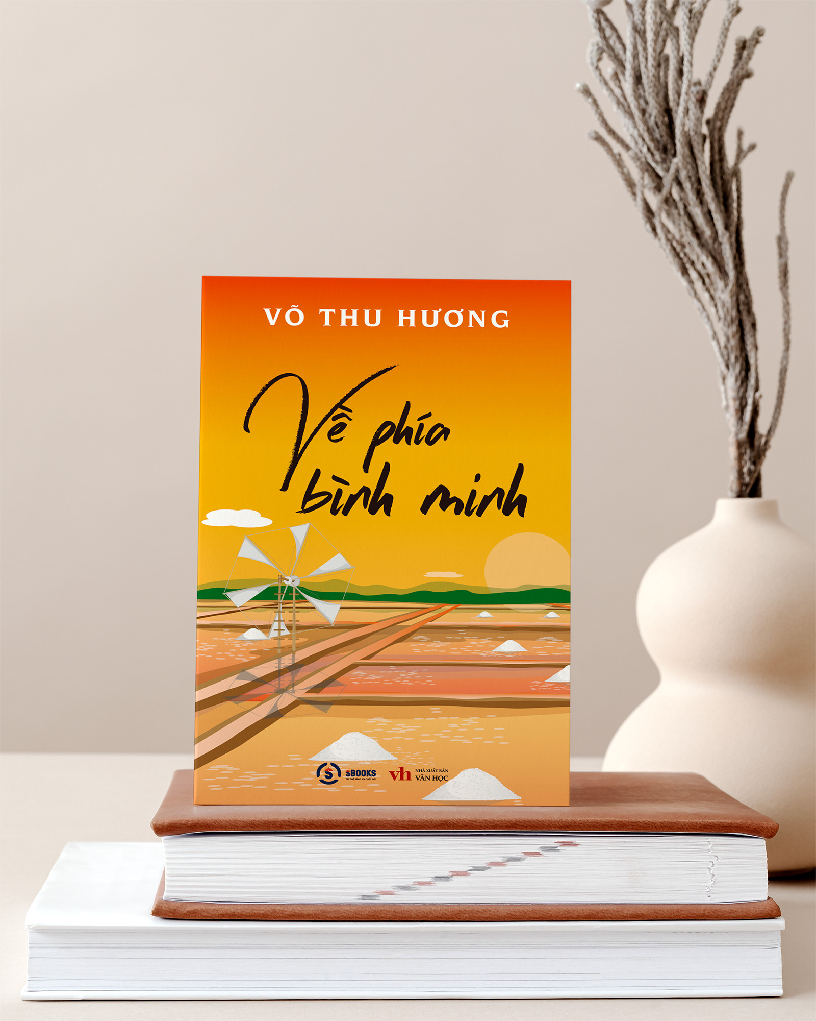 SÁCH : Về phía bình minh - VÕ THU HƯƠNG