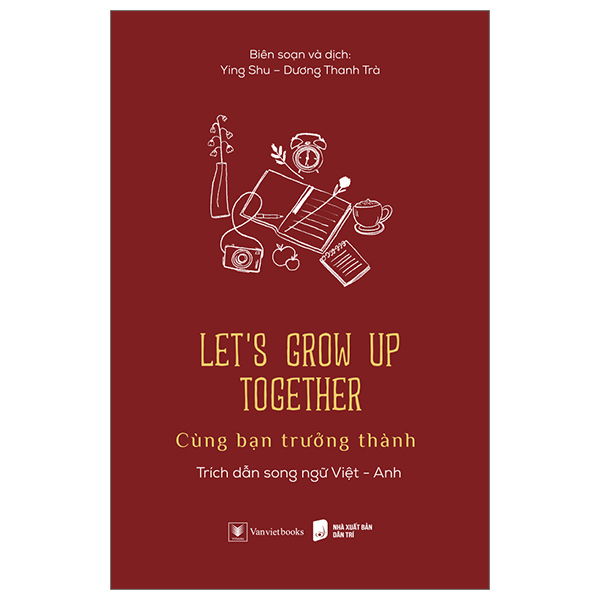 Fahasa - Let’s Grow Up Together - Cùng Bạn Trưởng Thành