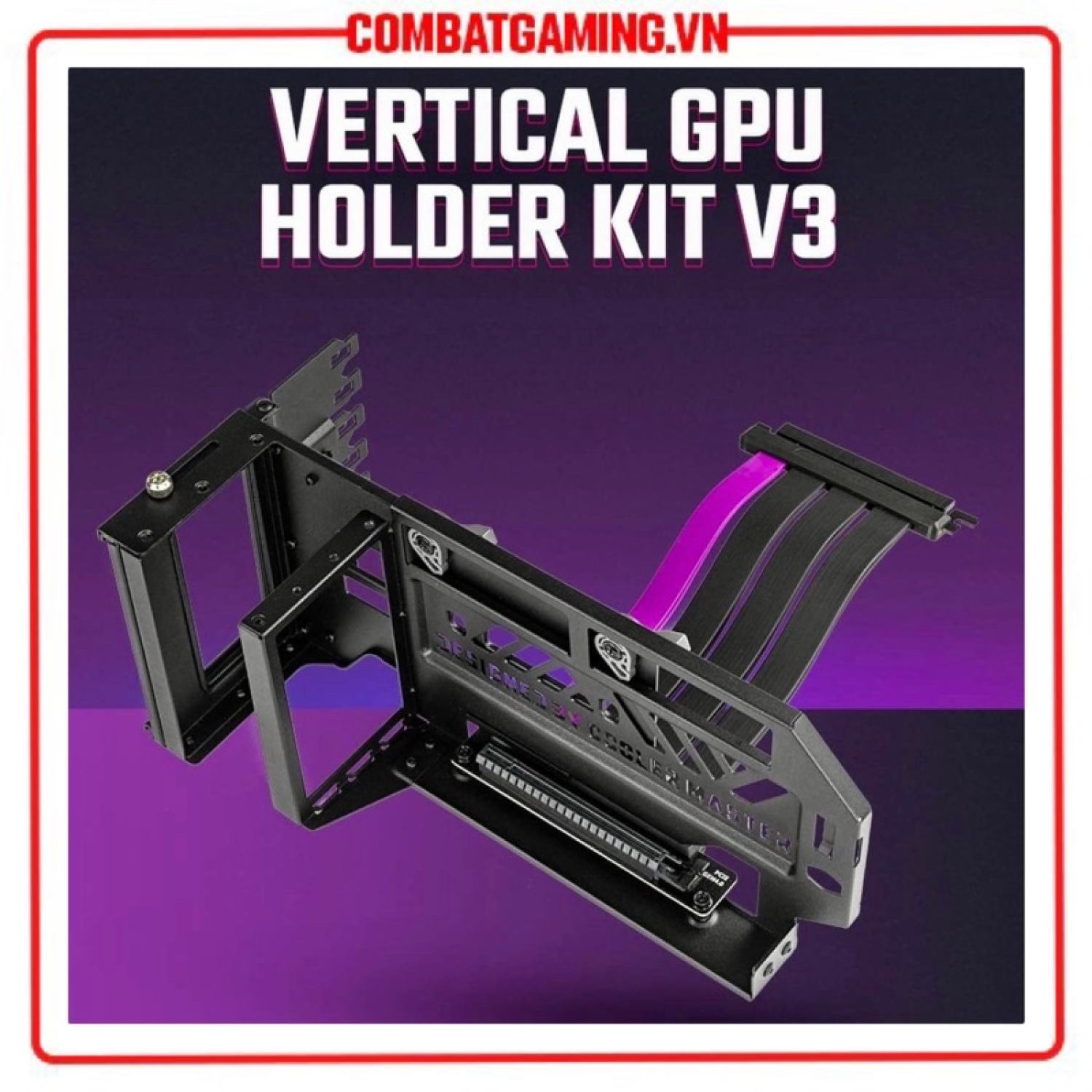 Bộ Dựng VGA Cooler Master Vertical Graphics Card Holder Kit V3 PCIe 4.0