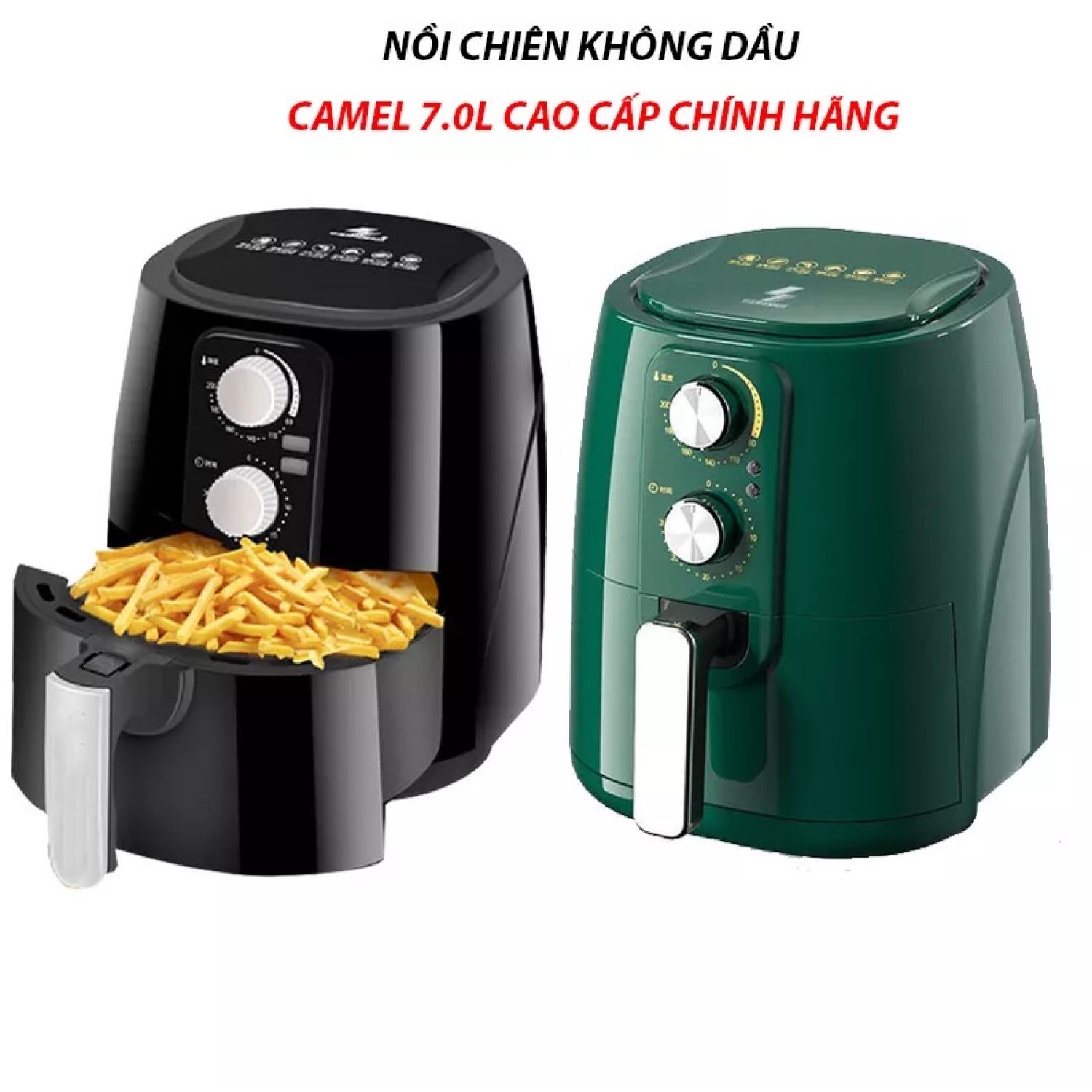 Nồi chiên không dầu CAMEL 7 lít bảo hành 12 tháng