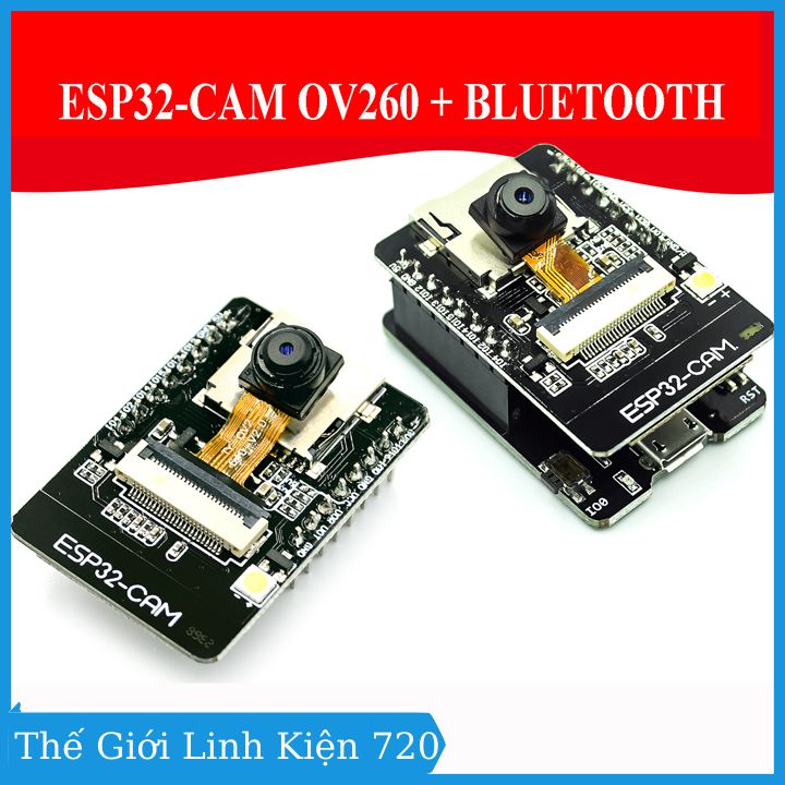 Module Camera ESP32-CAM tích hợp Wifi + Bluetooth ESP32 cảm biến OV2640