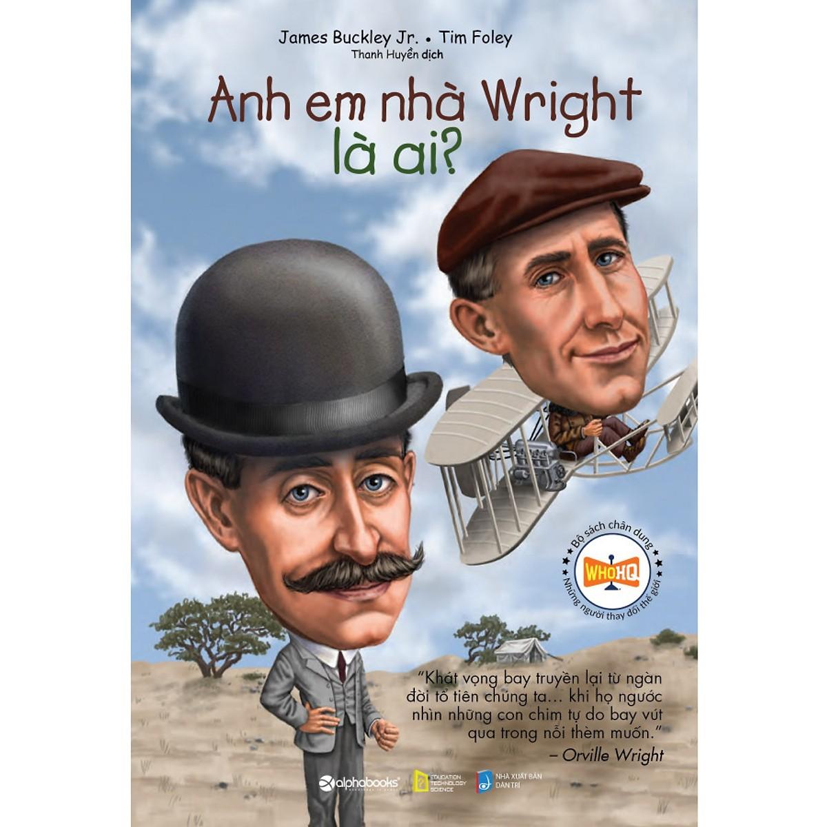 Sách-Bộ sách chân dung những người làm thay đổi thế giới-Anh em nhà Wright là ai?