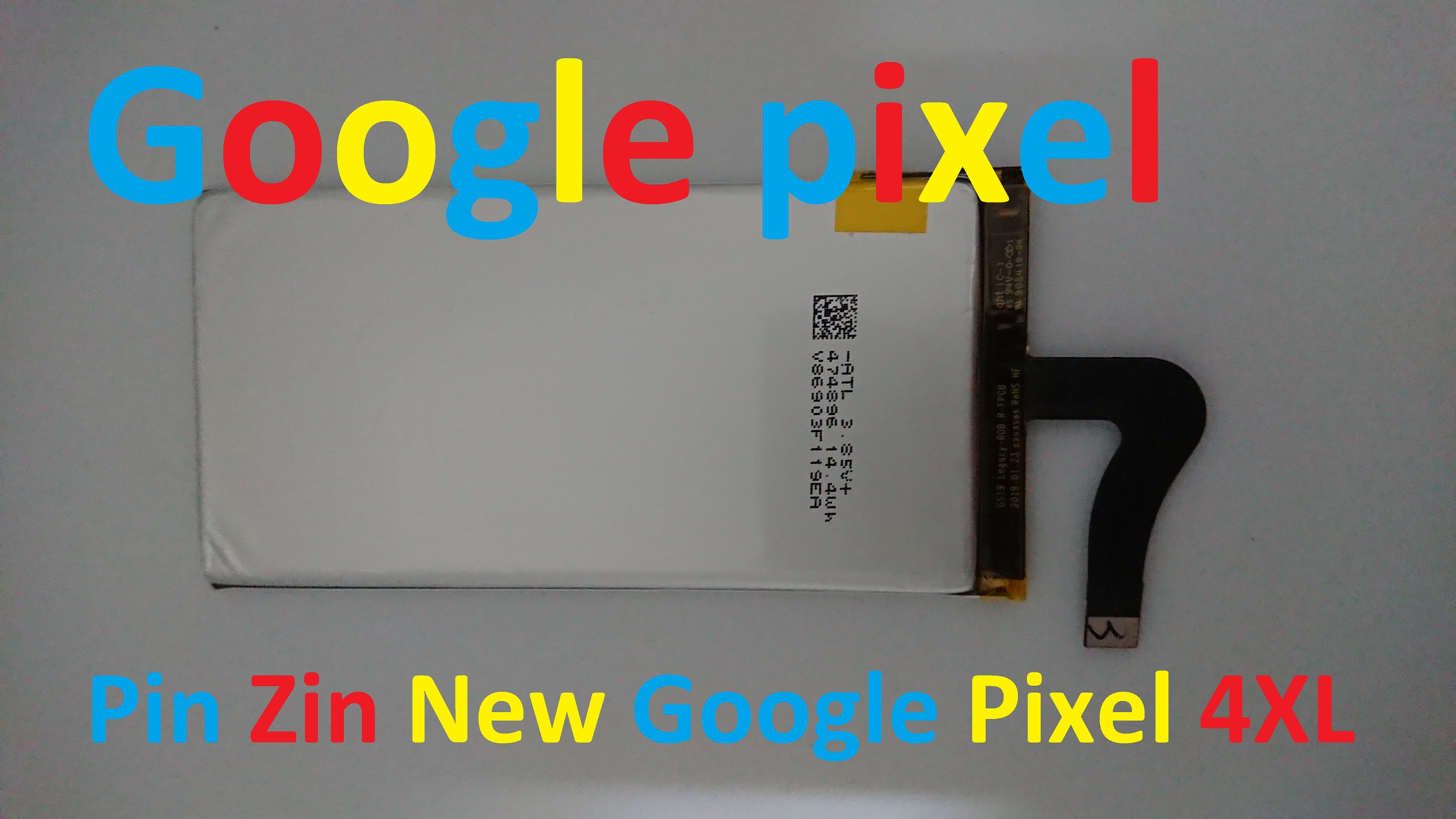 PIN ZIN NEW-ORIGINAL BATTERY GOOGLE PIXEL 4XL : G020J-B