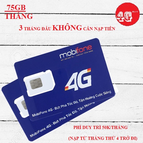 SIM 4G MOBIFONE 75GB/THÁNG TỐC ĐỘ CAO (3 THÁNG ĐẦU KHÔNG PHẢI NẠP TIỀN)