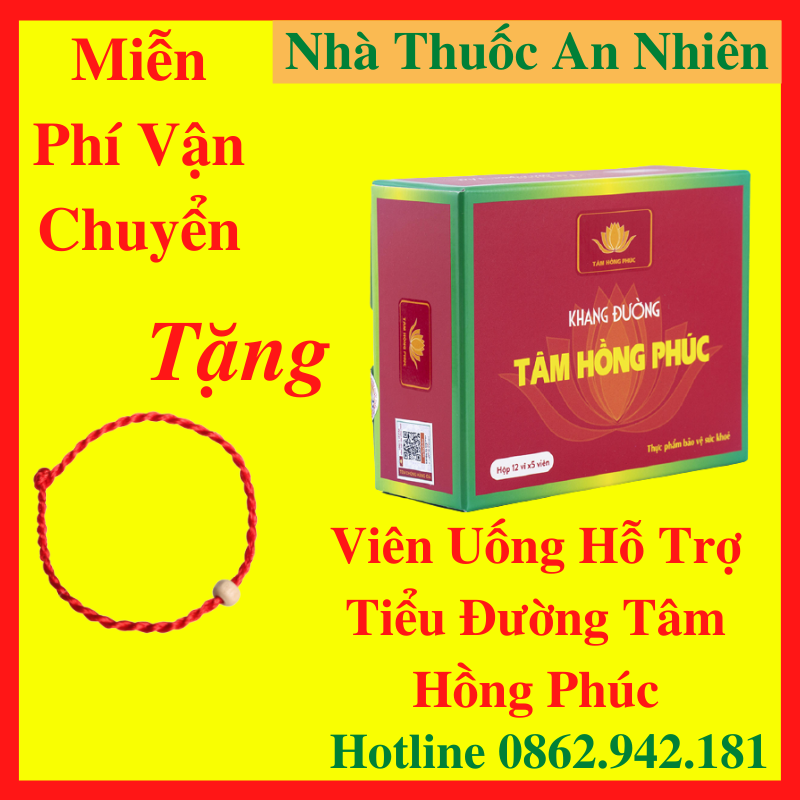 [Miễn Phí Ship]Khang Đường Tâm Hồng Phúc{Tặng Vòng Tay May Mắn} Hỗ Trợ Điều Trị: Bệnh Đái Tháo Đường, Hạ Đường Huyết, Giảm Cholesterol, Xơ Vữa Động Mạch Tặng Kèm Vòng Chỉ Đỏ May Mắn - AN001