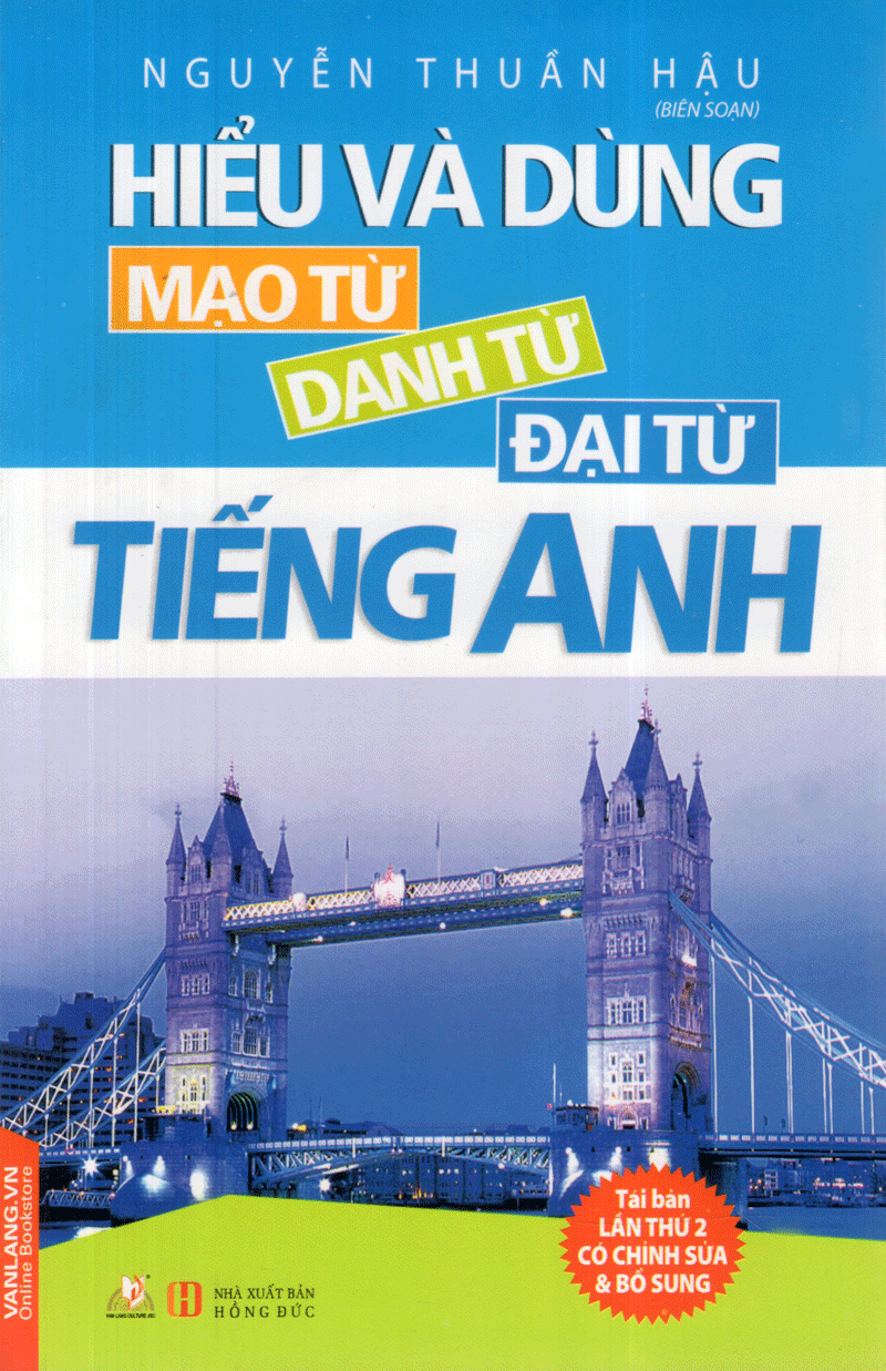 Sách - hiểu và dùng mạo từ, đại từ, danh từ tiếng anh-vanlangbooks