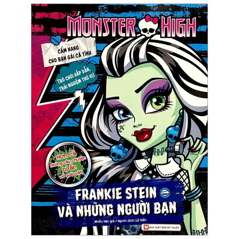 Fahasa - Monster High - Cẩm Nang Bạn Gái Cá Tính - Frankie Stein Và Những Người Bạn