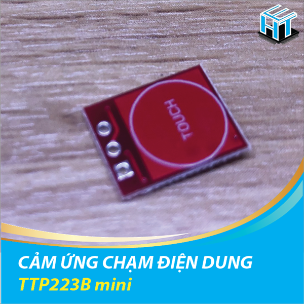 Cảm Ứng Chạm Điện Dung TTP223 Mini - Module Cảm Ứng Touch TTP223
