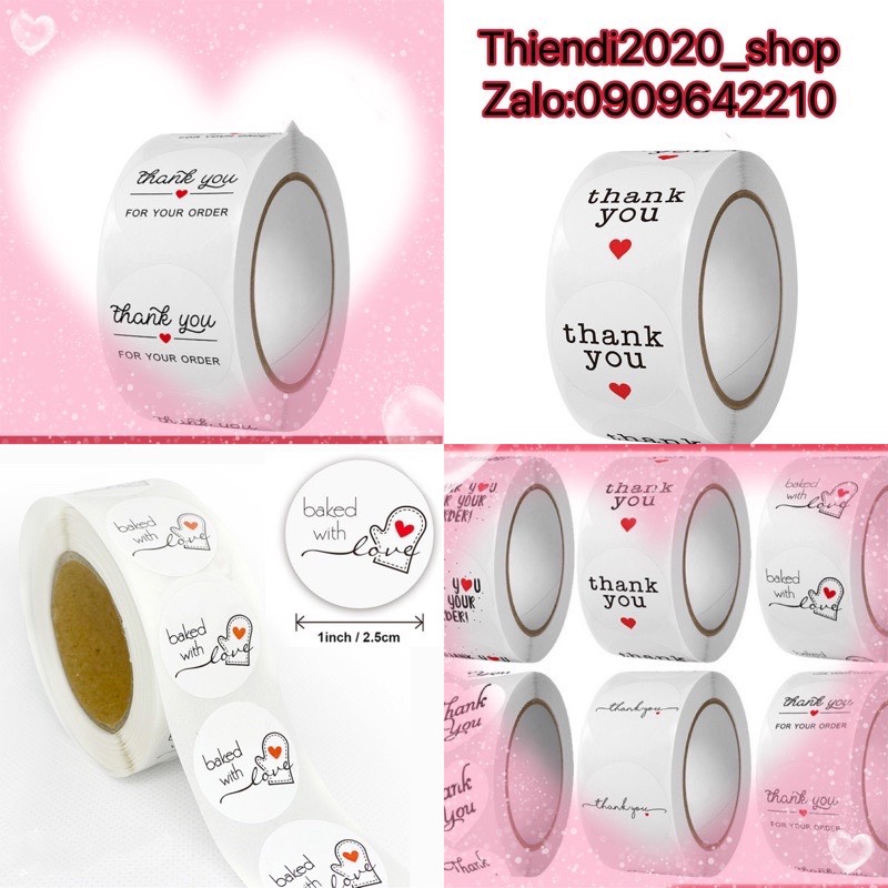 TEM_Tem dán chữ " Thank you" << ĐKINH 2.5CM, 500TEM/CUỘN-Nhiều mẫu>>