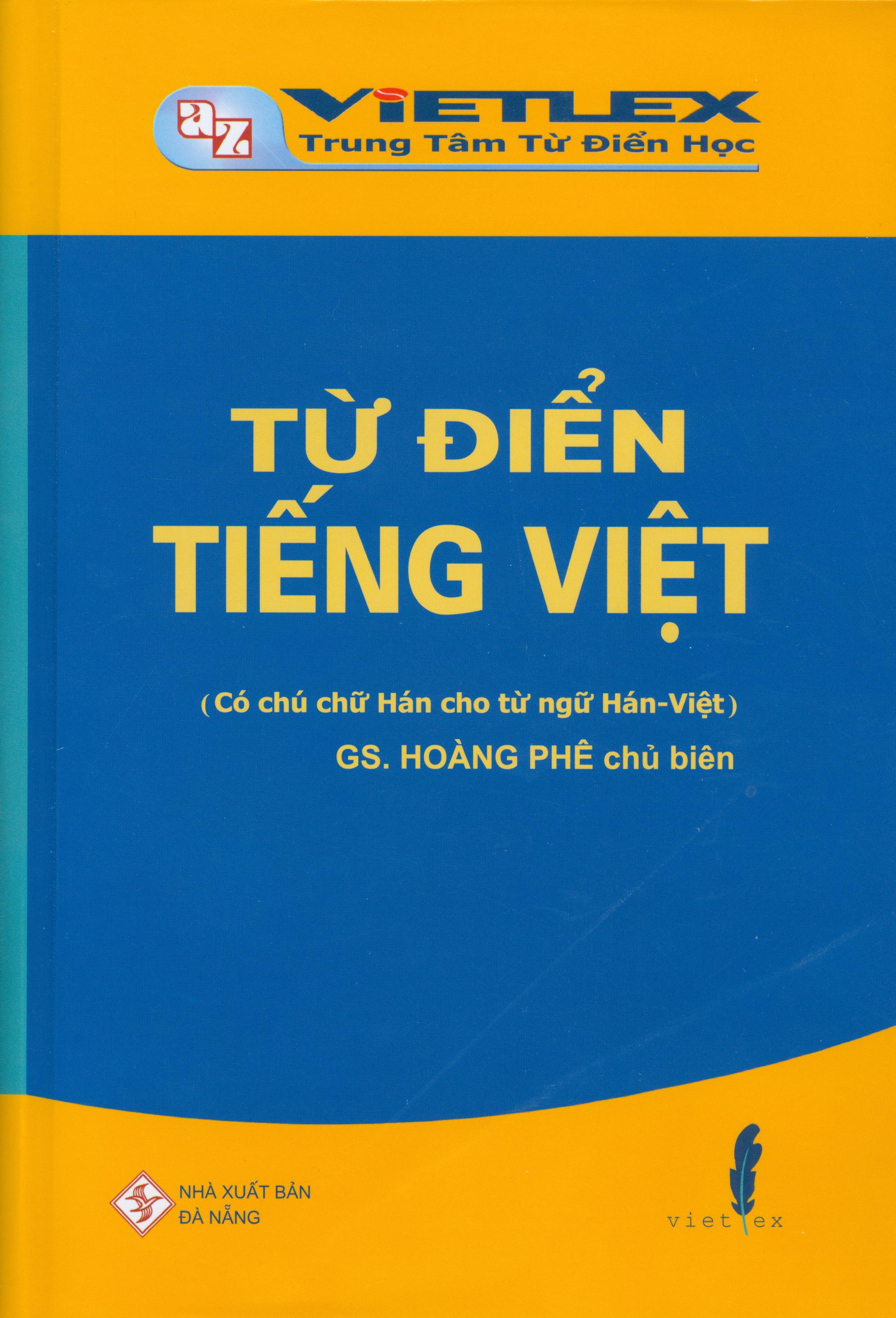 Từ điển tiếng việt - có chú ngữ hán cho từ ngữ hán việt