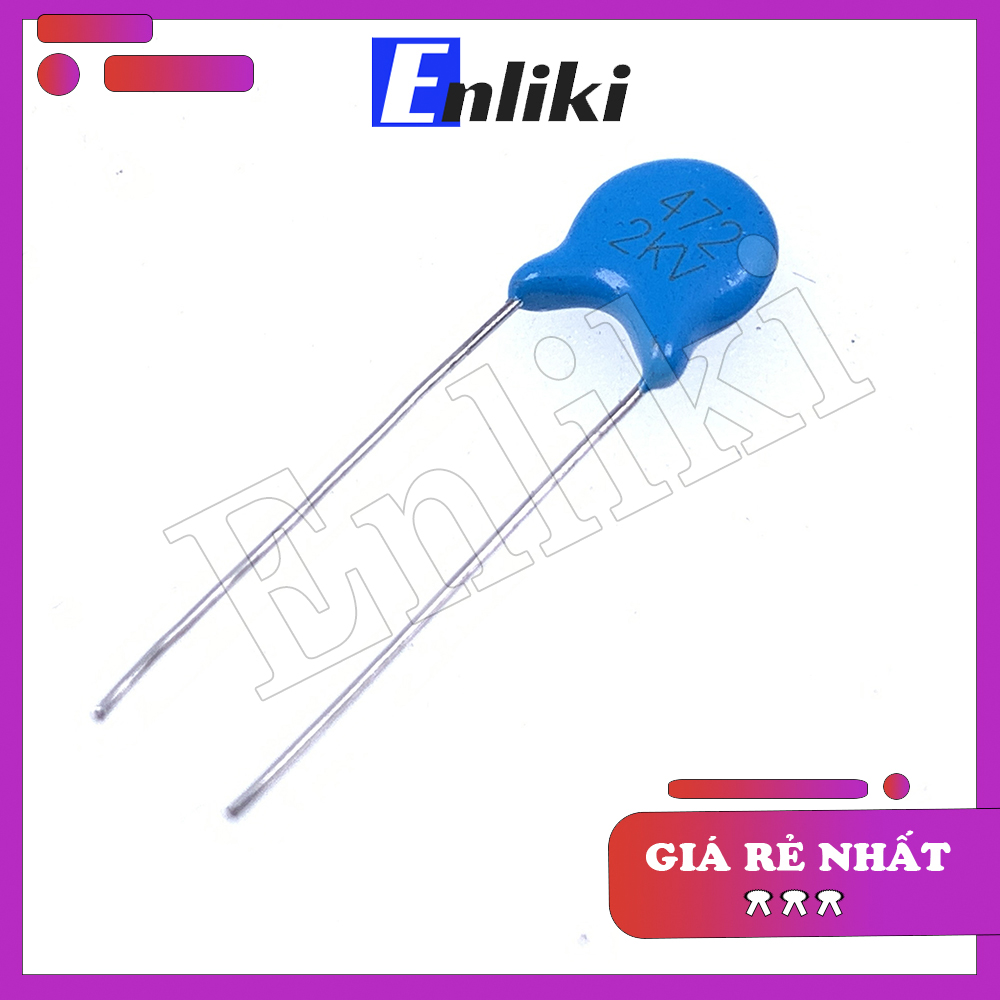 5 Chiếc Tụ Cao Áp 4.7nF 2KV 472