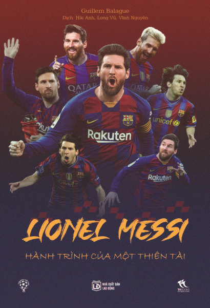 Sách - Lionel Messi Hành Trình Của Một Thiên Tài - Guillem Balague