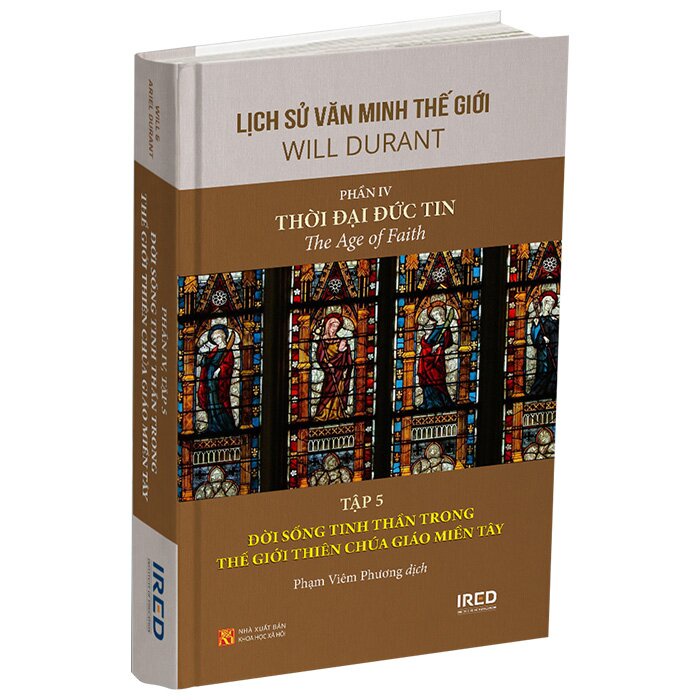 Sách Lịch Sử Văn Minh Thế Giới - Phần IV: Thời Đại Đức Tin (5 tập, bìa cứng)