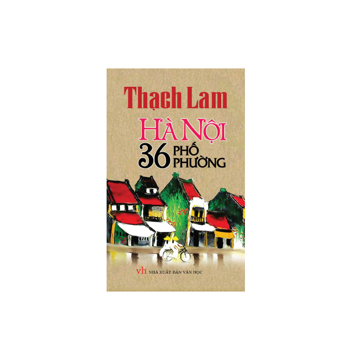 Sách Văn Học - Hà Nội 36 phố phường