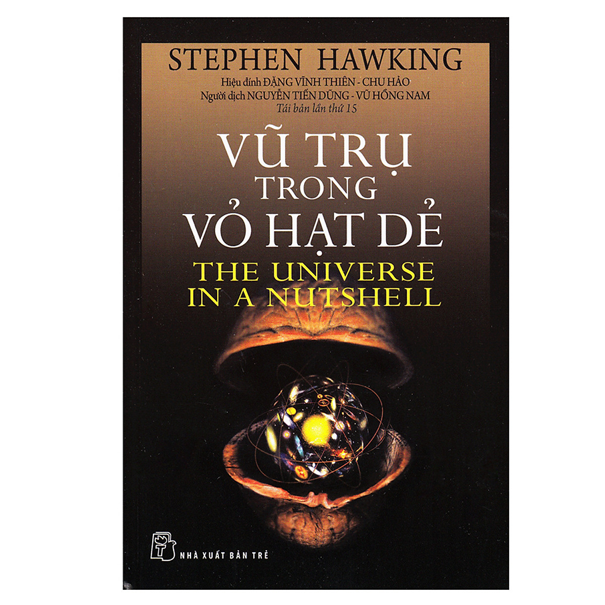 Vũ Trụ Trong Vỏ Hạt Dẻ - Stephen Hawking