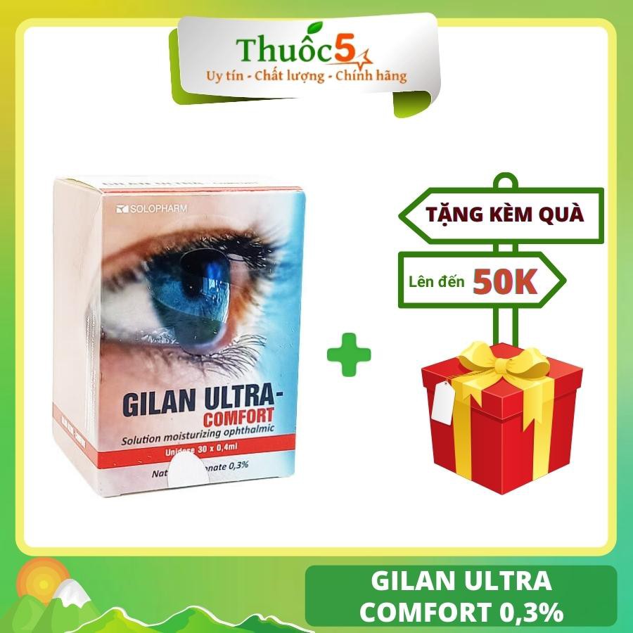 Gilan Ultra Comfort 0,3% dung dịch nhỏ mắt hộp 30 ống