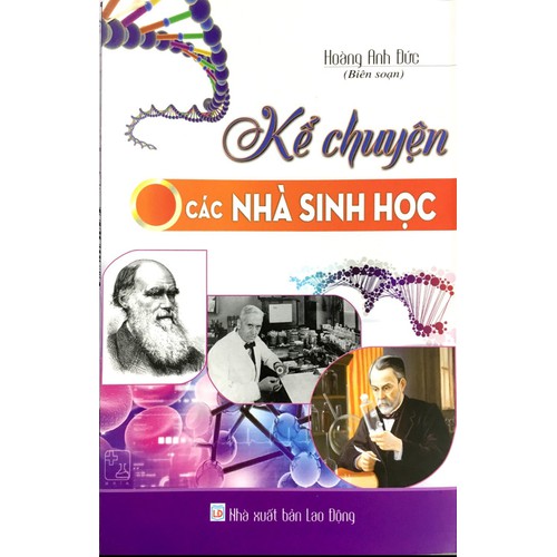 Kể chuyện các nhà sinh học