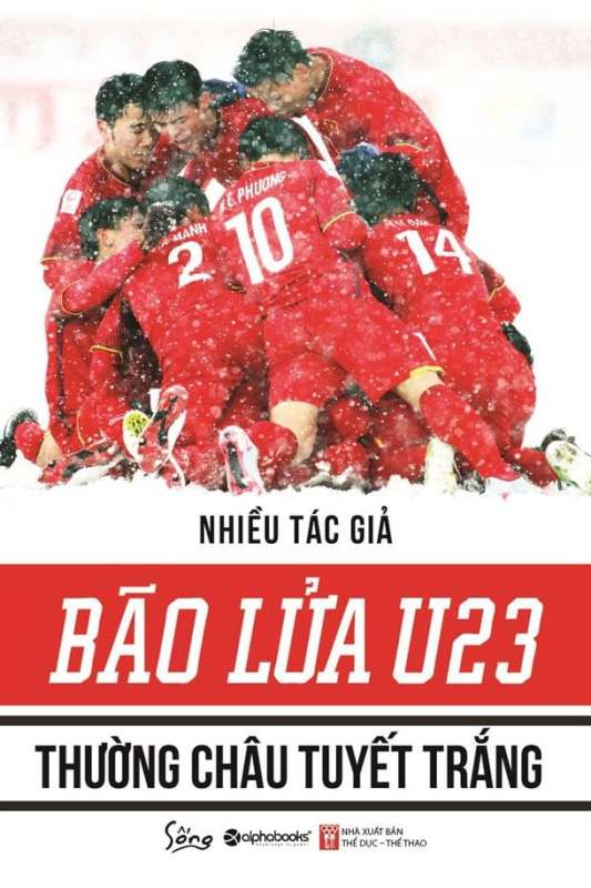 Fahasa - Bão Lửa U23 - Thường Châu Tuyết Trắng