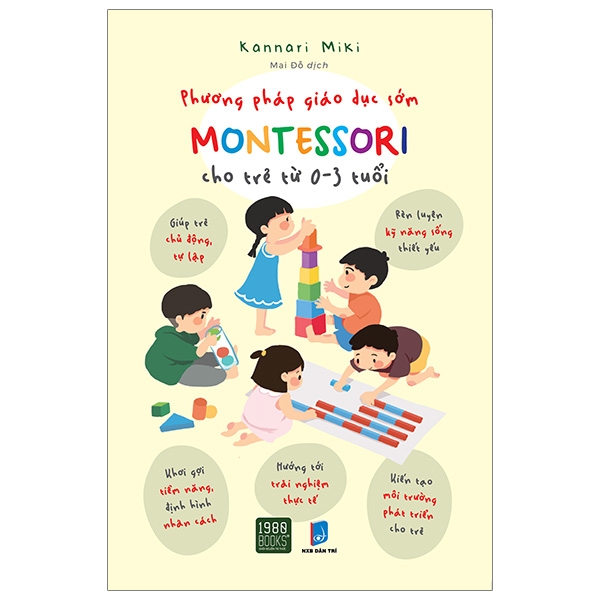 Fahasa - Phương Pháp Giáo Dục Sớm Montessori Cho Trẻ Từ 0 - 3 Tuổi