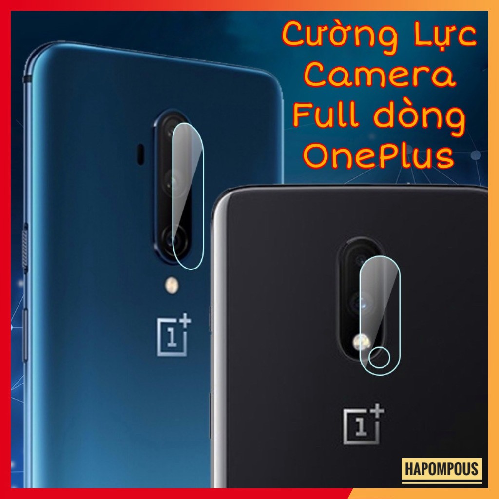 Kính cường lực camera oneplus 9 / 9 pro / 9r / 8 / 8 pro / nord / 8t / 7t / 7pro / 7tpro ..