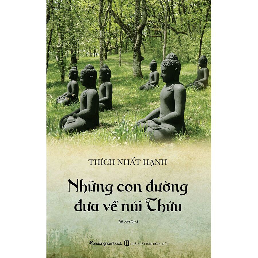 Những con đường đưa về núi thứu - thích nhất hạnh