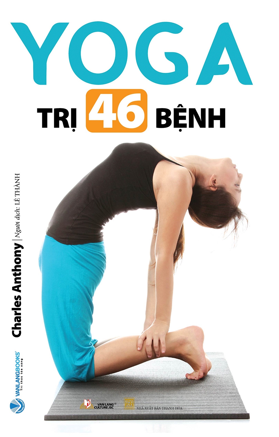 Sách Fahasa - Yoga Trị 46 Bệnh (Tái Bản)
