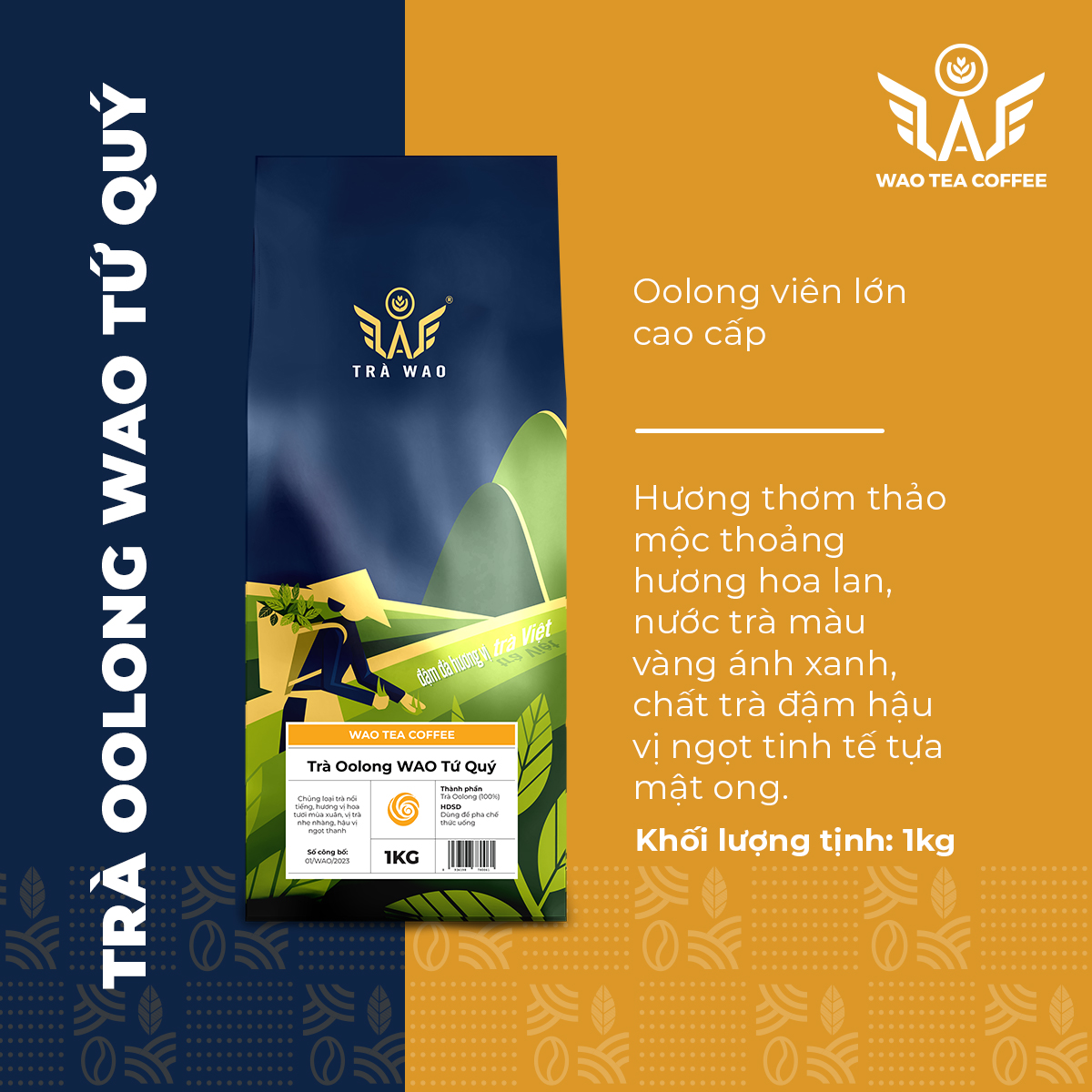 Oolong Tứ Quý WAO (1kg) trà oolong viên lớn cao cấp