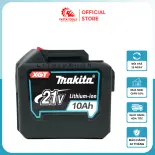 Pin 20 cell Makita 21v 10Ah dòng sả cao chân pin phổ thông 4cm có đèn led báo pin, chống ngắt tải cao