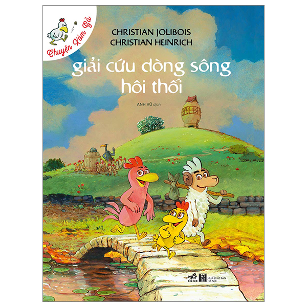 Fahasa - chuyện xóm gà - giải cứu dòng sông hôi thối