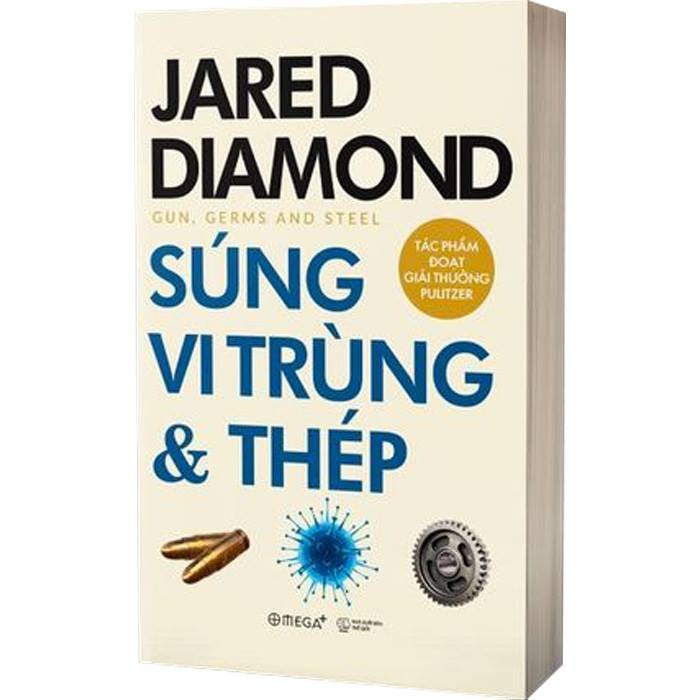 Súng, Vi Trùng Và Thép (Tái Bản 2022) [AlphaBooks]