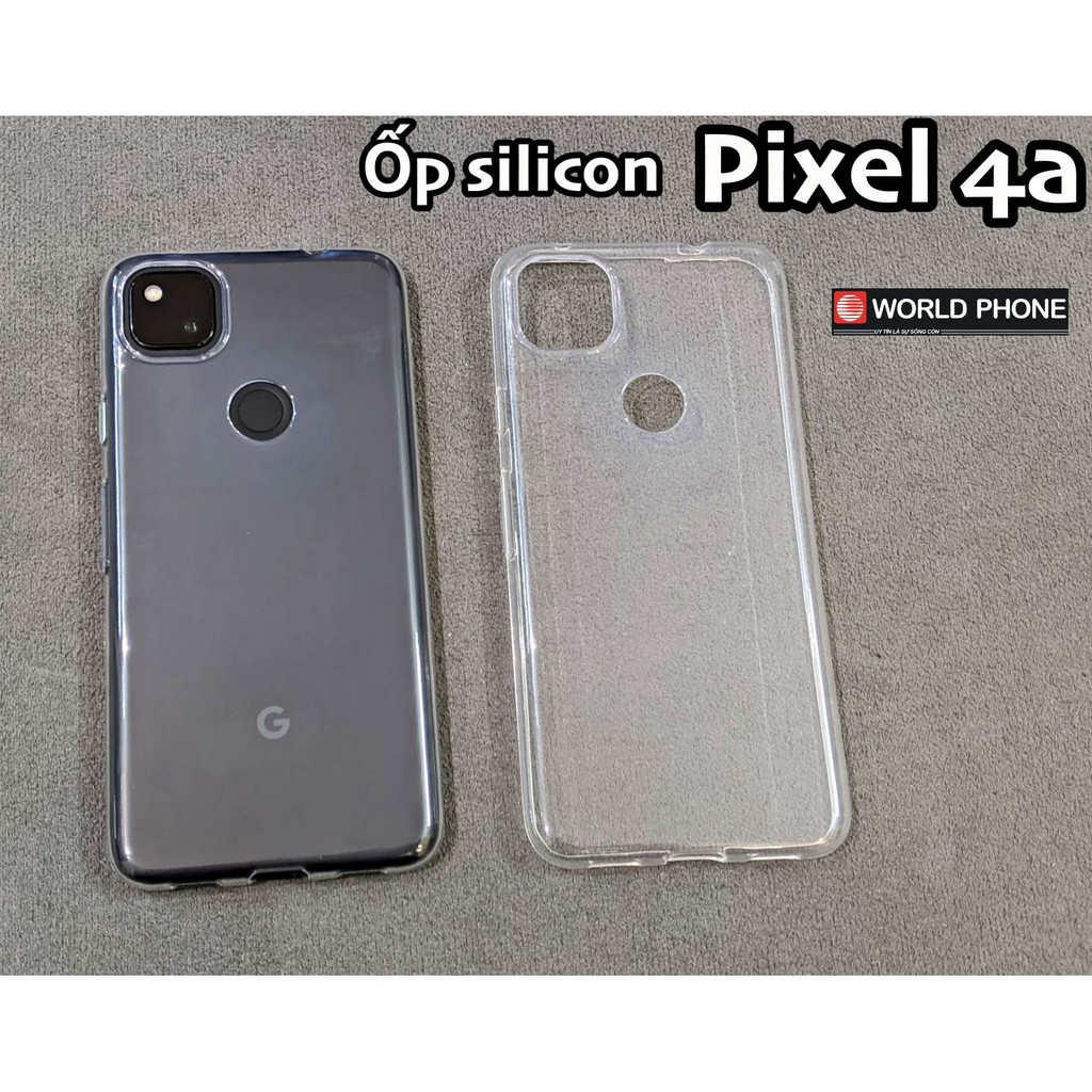 Ốp lưng silicon cho google pixel 4a, ốp lưng nhựa dẻo cho các dòng máy pixel