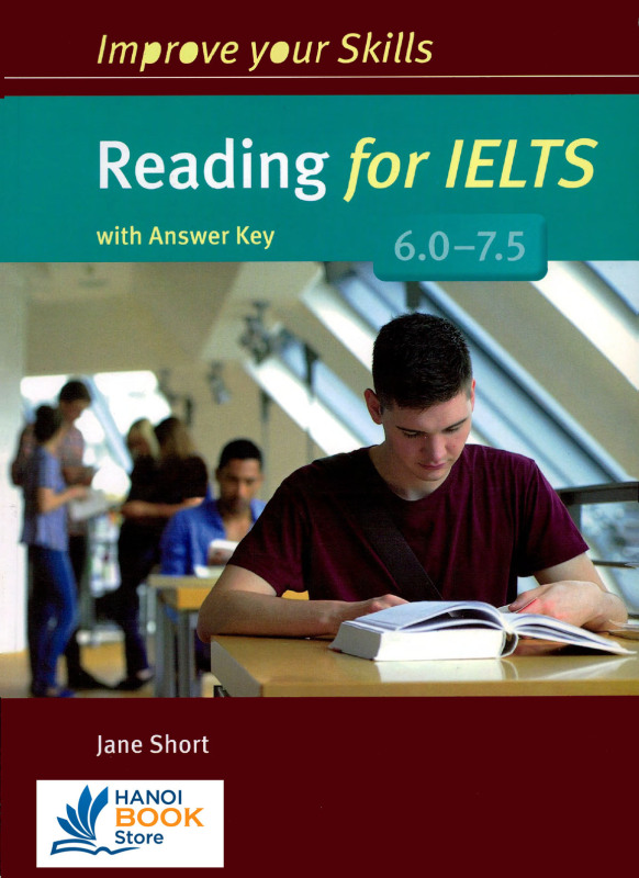 Improve Your Skills - Reading for IELTS 6.0-7.5 with Answer Key