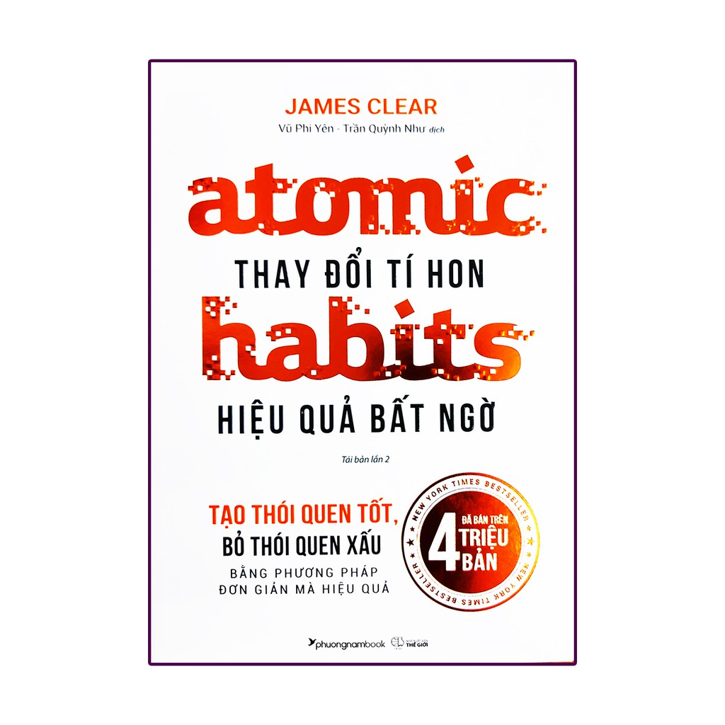 Sách kỹ năng sống - Thay Đổi Tí Hon Hiệu Quả Bất Ngờ Atomic Habits