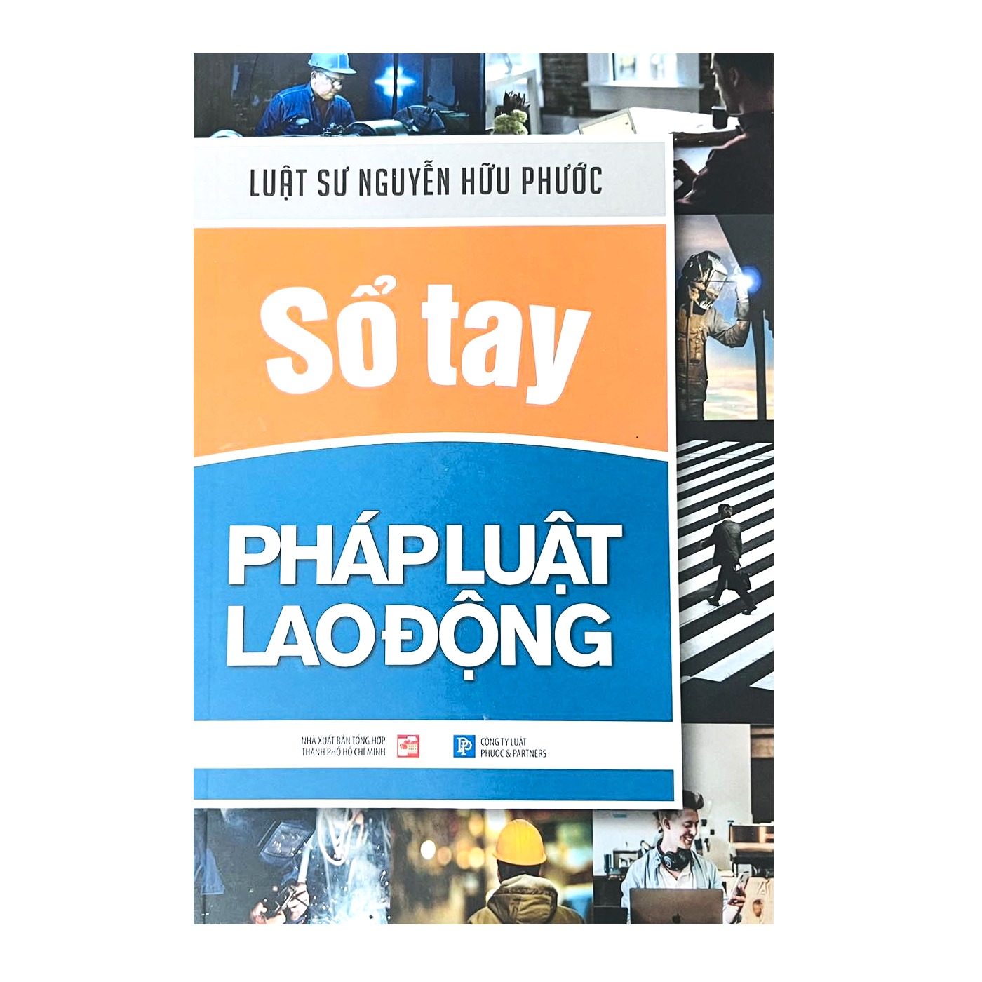 Sổ Tay Pháp Luật Lao Động (Tái Bản 2023)