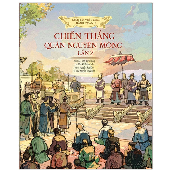 Fahasa - Lịch Sử Việt Nam Bằng Tranh - Chiến Thắng Quân Nguyên Mông Lần 2 (Bản Màu)