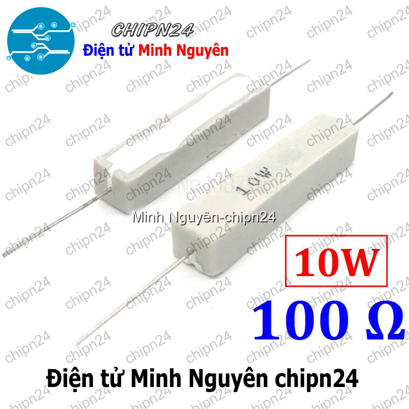 [2 con] (F334) Điện Trở Sứ 100R 10W - HH004852