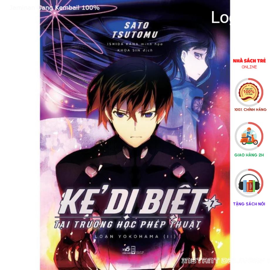 Sách - Light Novel - Kẻ Dị Biệt Tại Trường Học Phép Thuật 7 – Loạn Yokohama (Ii) [Nhã Nam]