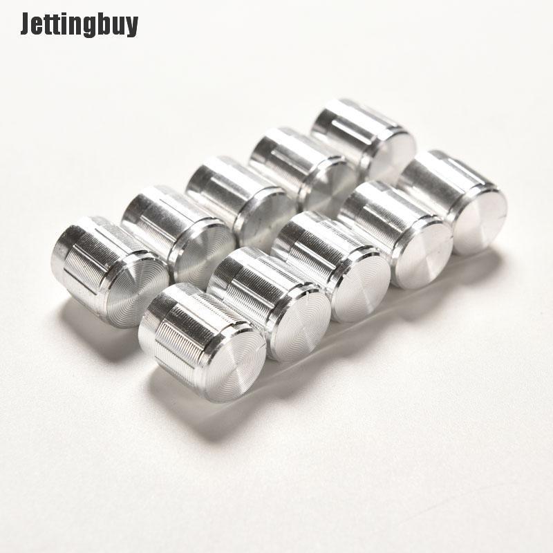 Jettingbuy 10 Chiếc Núm Nhôm Công Tắc Xoay Chiết Áp Con Trỏ Điều Chỉnh Âm Lượng Lỗ 6Mm