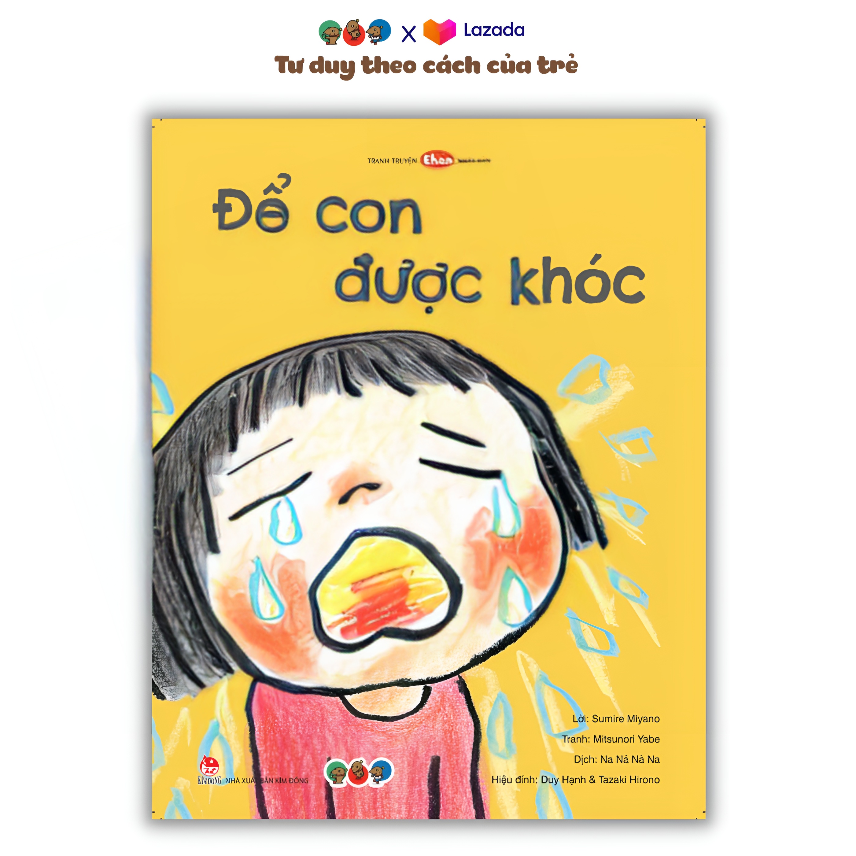 Sách Ehon Phát Triển Tư Duy cho bé 3 6 tuổi - Để Con Được Khóc (Tranh truyện ehon Nhật Bản cho bé)